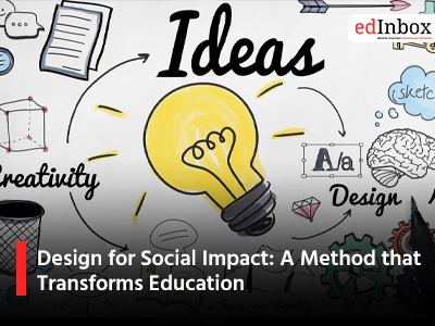 Design for Social Impact: A Method that Transforms Education