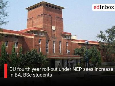 DU fourth year roll-out under NEP sees increase in BA, BSc students