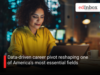 Data-driven career pivot reshaping one of America’s most essential fields