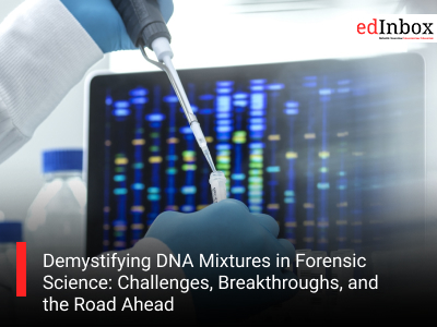 Demystifying DNA Mixtures in Forensic Science: Challenges, Breakthroughs, and the Road Ahead