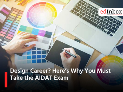Design Career? Here’s Why You Must Take the AIDAT Exam