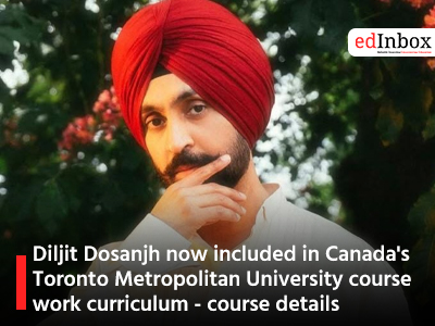 Diljit Dosanjh now included in Canada's Toronto Metropolitan University course work curriculum - course details