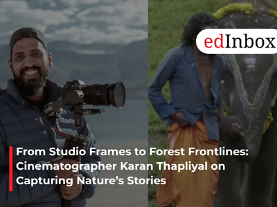From Studio Frames to Forest Frontlines: Cinematographer Karan Thapliyal on Capturing Nature’s Stories