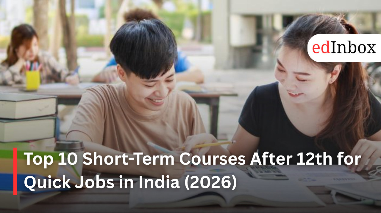 Top 10 Short-Term Courses After 12th for Quick Jobs in India (2026)