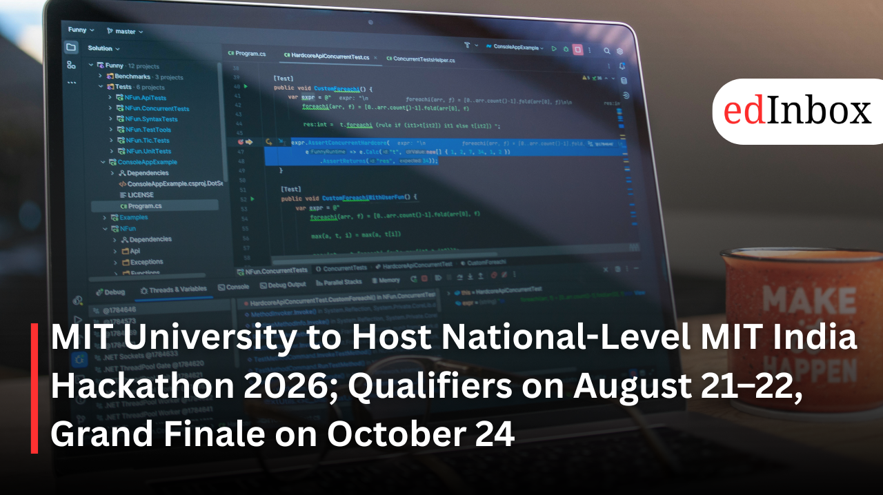 MIT University to Host National-Level MIT India Hackathon 2026; Qualifiers on August 21–22, Grand Finale on October 24 