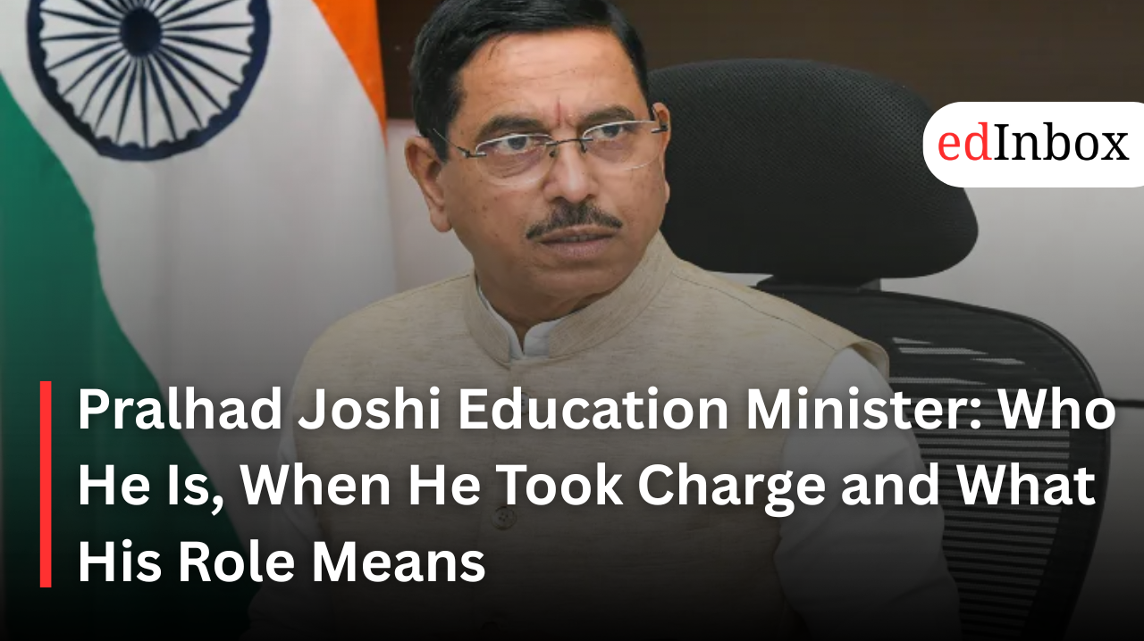 Pralhad Joshi Education Minister: Who He Is, When He Took Charge and What His Role Means