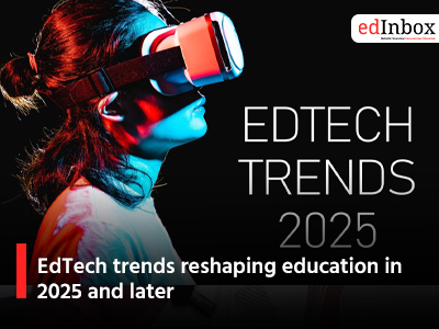 EdTech trends reshaping education in 2025 and later