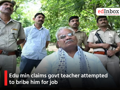 Edu min claims govt teacher attempted to bribe him for job