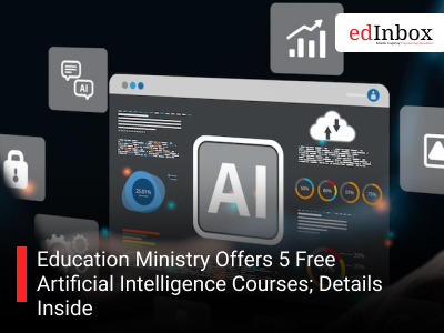 Education Ministry Offers 5 Free Artificial Intelligence Courses; Details Inside