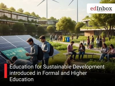 Education for Sustainable Development introduced in Formal and Higher Education