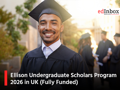 Ellison Undergraduate Scholars Program 2026 in UK (Fully Funded)