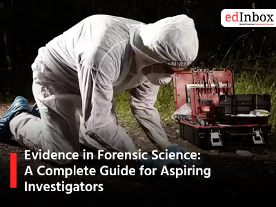 Evidence in Forensic Science: A Complete Guide for Aspiring Investigators