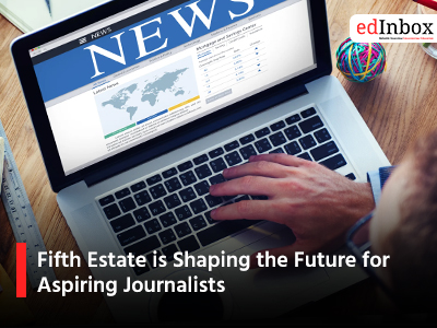 Fifth Estate is Shaping the Future for Aspiring Journalists