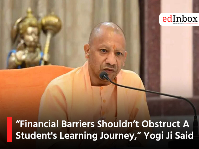 Financial Barriers Shouldn’t Obstruct A Student's Learning Journey,” Yogi Ji Said
