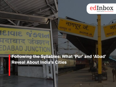 Following the Syllables: What ‘Pur’ and ‘Abad’ Reveal About India’s Cities