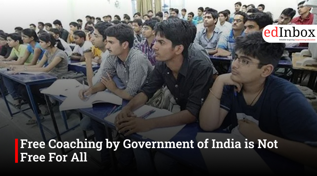 Free Coaching by Government of India is Not Free For All