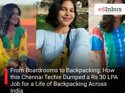From Boardrooms to Backpacking: How this Chennai Techie Dumped a Rs 30 LPA Job for a Life of Backpacking Across India