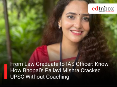 From Law Graduate to IAS Officer: Know How Bhopal's Pallavi Mishra Cracked UPSC Without Coaching