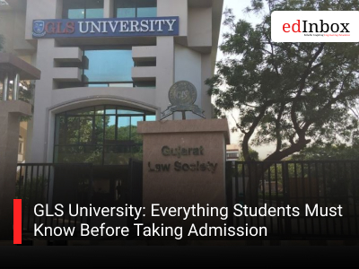 GLS University: Everything Students Must Know Before Taking Admission