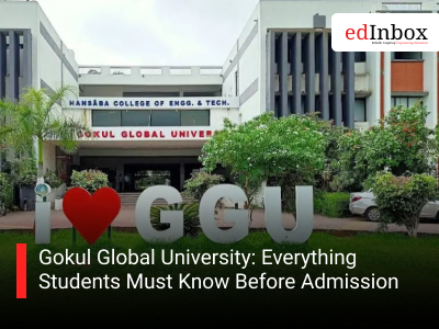 Gokul Global University: Everything Students Must Know Before Admission