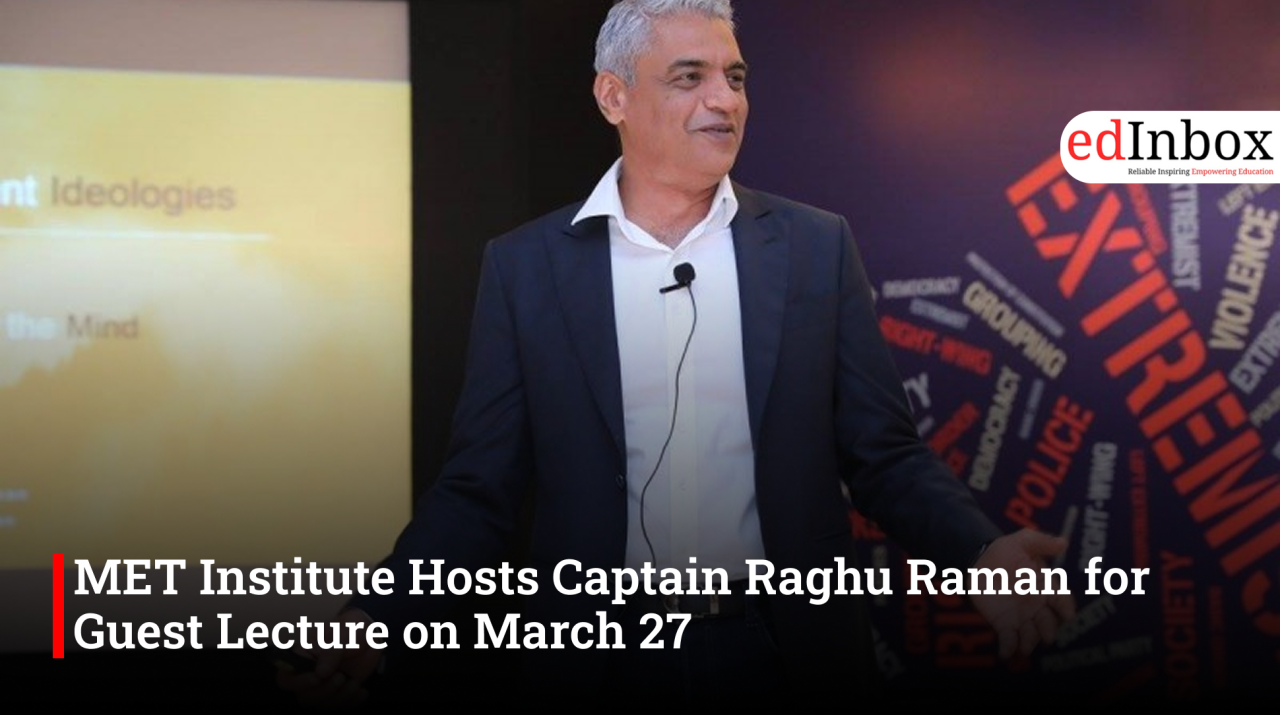 MET Institute Hosts Captain Raghu Raman for Guest Lecture on March 27