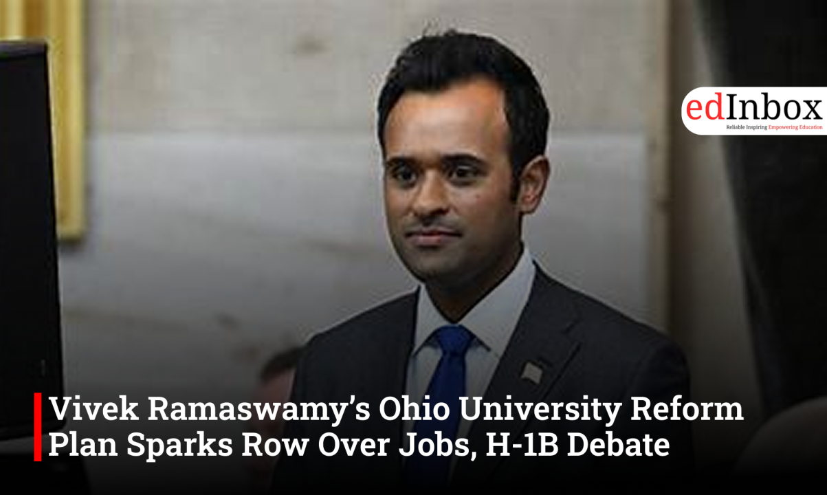 Vivek Ramaswamy’s Ohio University Reform Plan Sparks Row Over Jobs, H-1B Debate