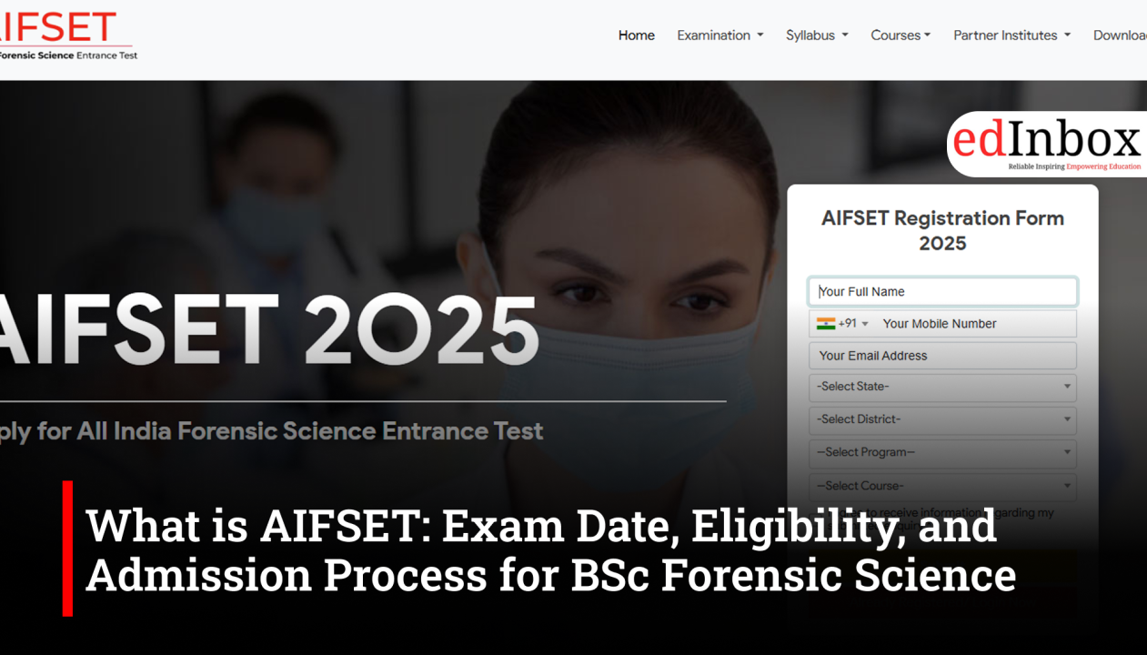 What is AIFSET: Exam Date, Eligibility, and Admission Process for BSc Forensic Science