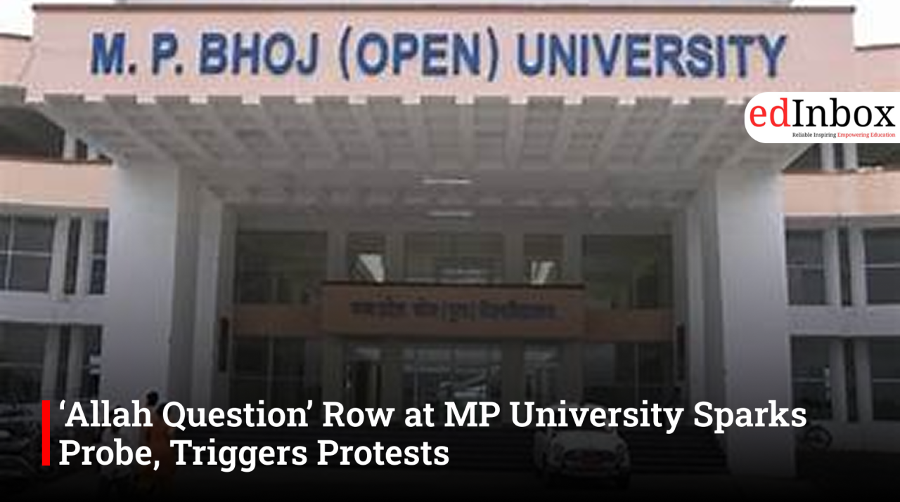 ‘Allah Question’ Row at MP University Sparks Probe, Triggers Protests