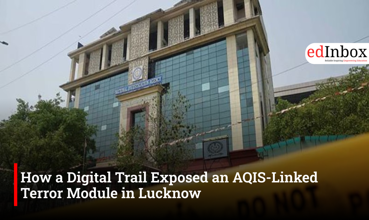 How a Digital Trail Exposed an AQIS-Linked Terror Module in Lucknow
