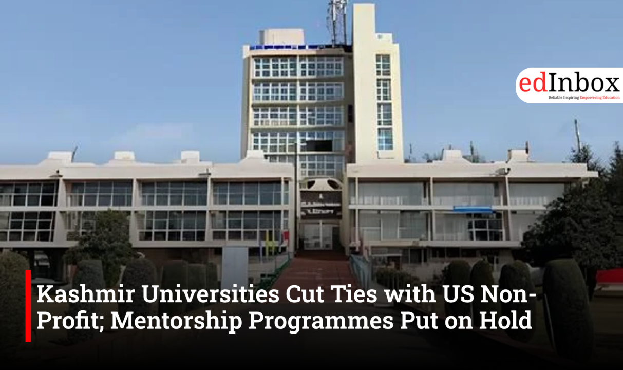 Kashmir Universities Cut Ties with US Non-Profit; Mentorship Programmes Put on Hold