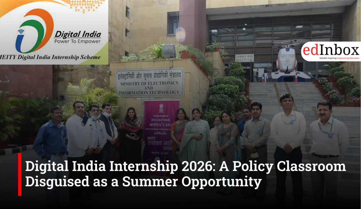 Digital India Internship 2026: A Policy Classroom Disguised as a Summer Opportunity