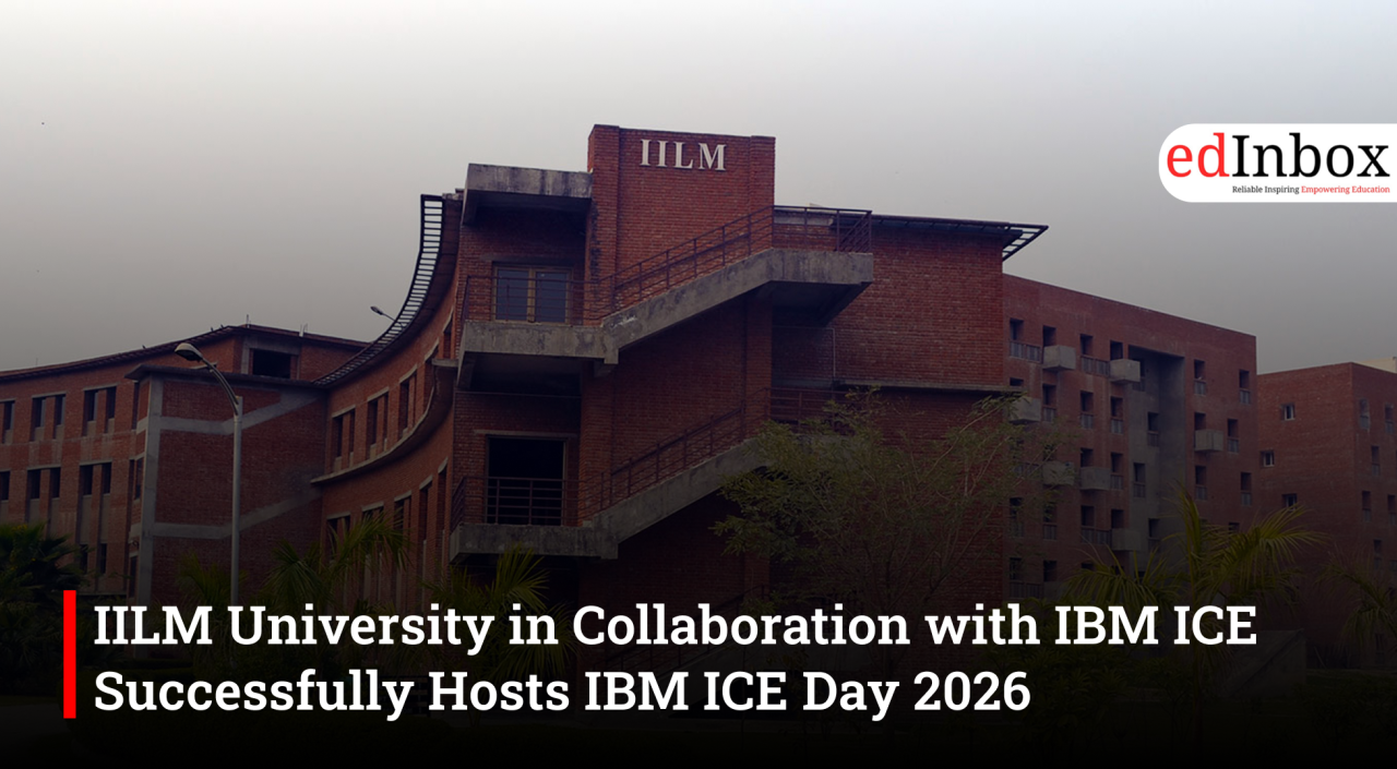 IILM University in Collaboration with IBM ICE Successfully Hosts IBM ICE Day 2026 