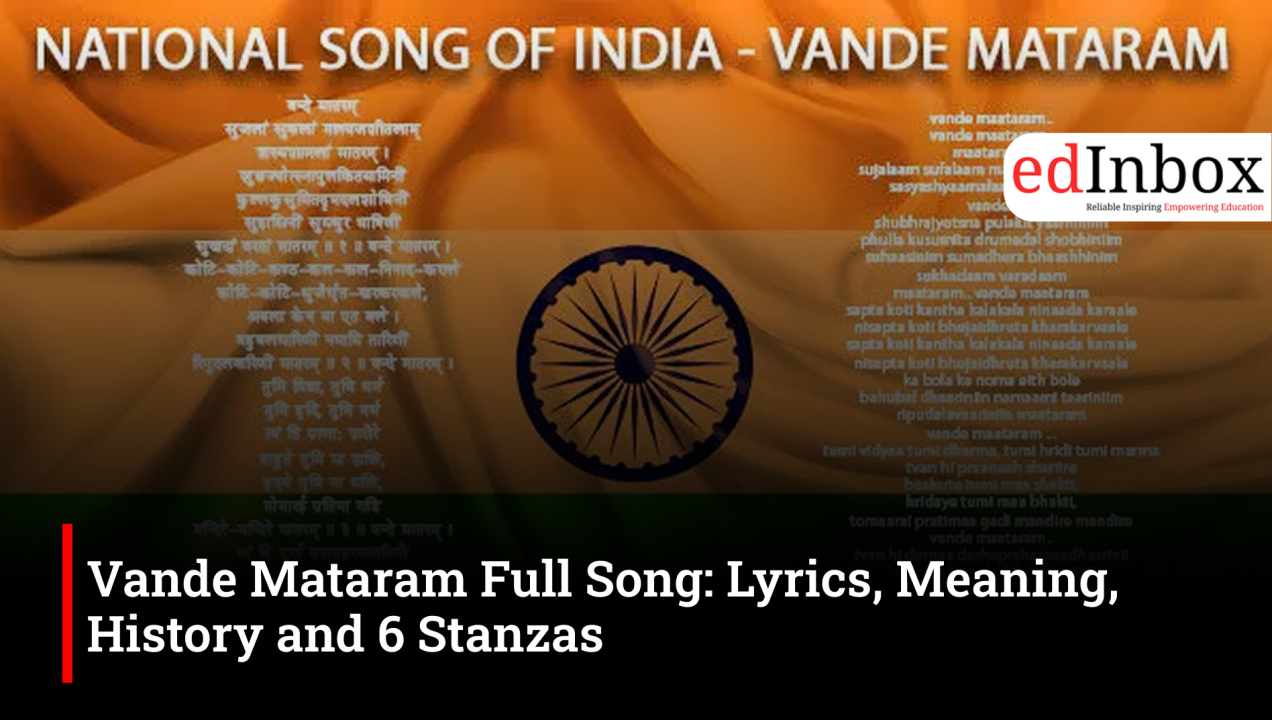 Vande Mataram Full Song: Lyrics, Meaning, History and 6 Stanzas  