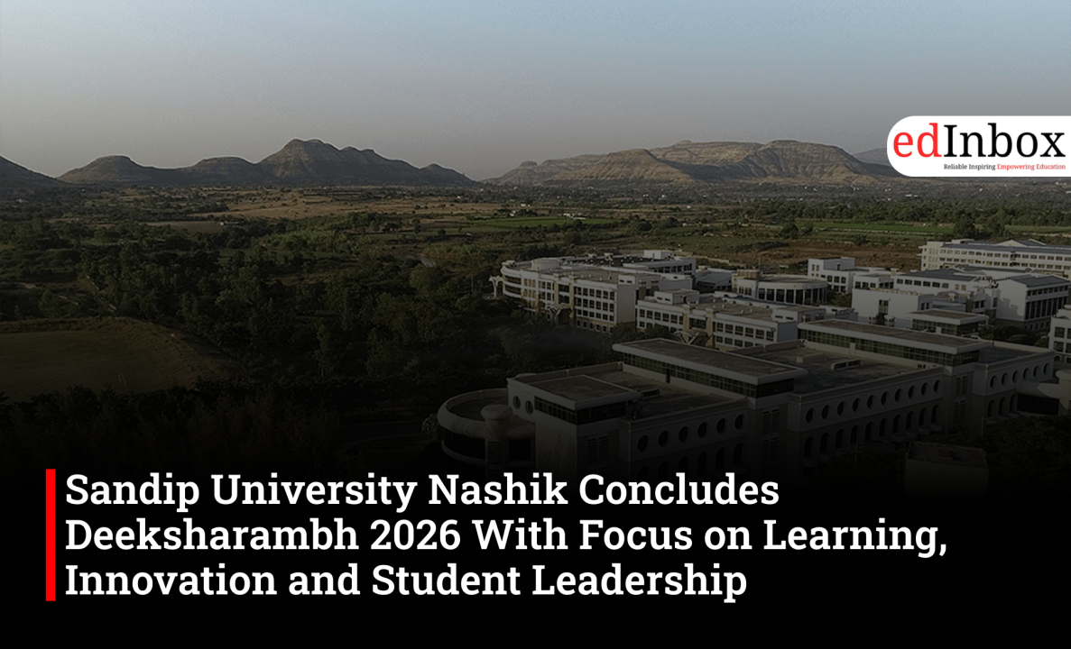 Sandip University Nashik Concludes Deeksharambh 2026 With Focus on Learning, Innovation and Student Leadership