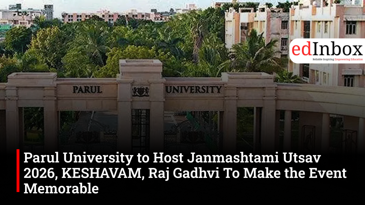 Parul University to Host Janmashtami Utsav 2026, KESHAVAM, Raj Gadhvi To Make the Event Memorable
