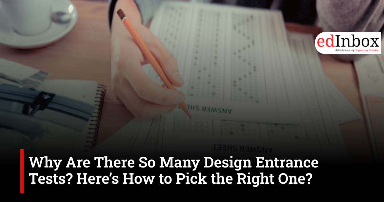 Why Are There So Many Design Entrance Tests? Here’s How to Pick the Right One?