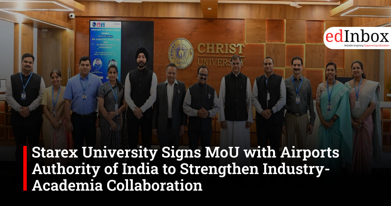 Starex University Signs MoU with Airports Authority of India to Strengthen Industry-Academia Collaboration 