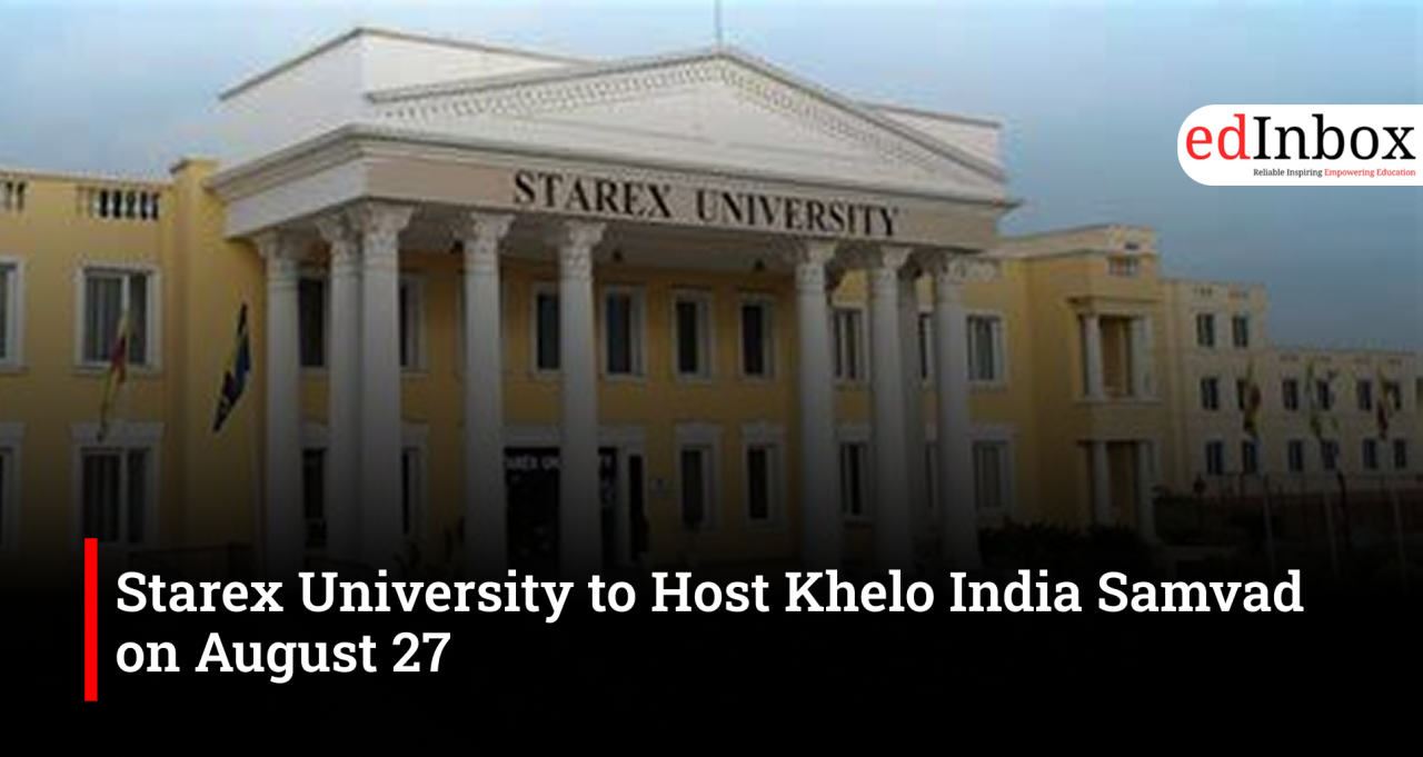 Starex University to Host Khelo India Samvad on August 27