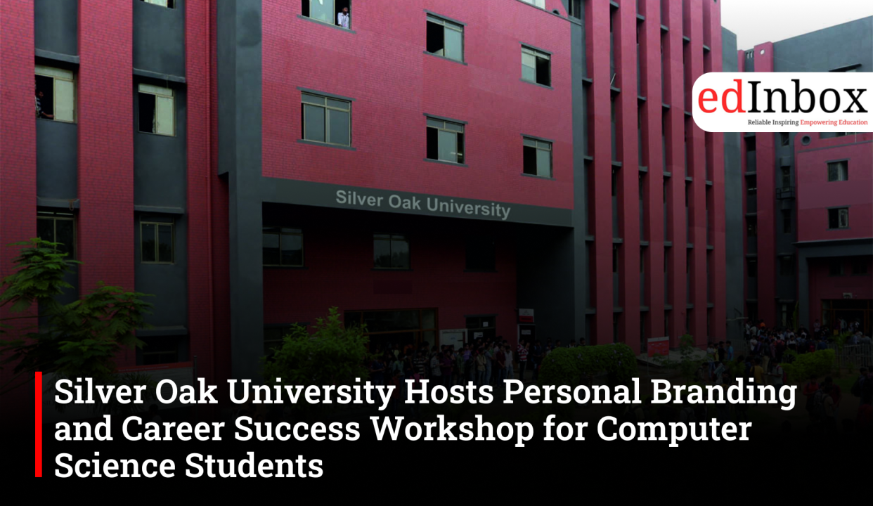 Silver Oak University Hosts Personal Branding and Career Success Workshop for Computer Science Students