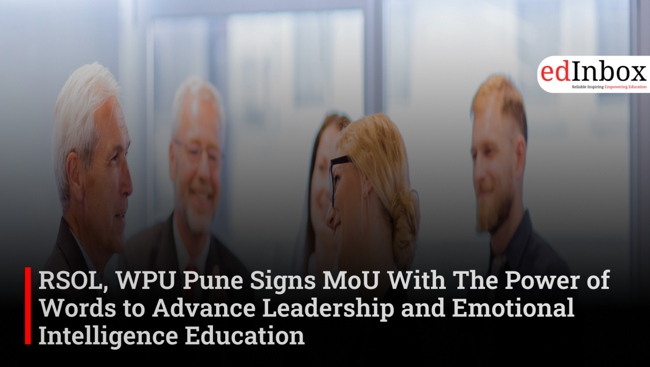 RSOL, WPU Pune Signs MoU With The Power of Words to Advance Leadership and Emotional Intelligence Education