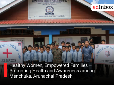 Healthy Women, Empowered Families – Promoting Health and Awareness among Menchuka, Arunachal Pradesh