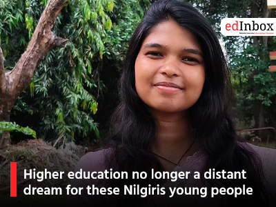 Higher education no longer a distant dream for these Nilgiris young people