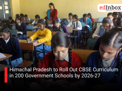 Himachal Pradesh to Roll Out CBSE Curriculum in 200 Government Schools by 2026-27