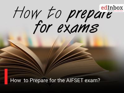 How  to Prepare for the AIFSET exam? 