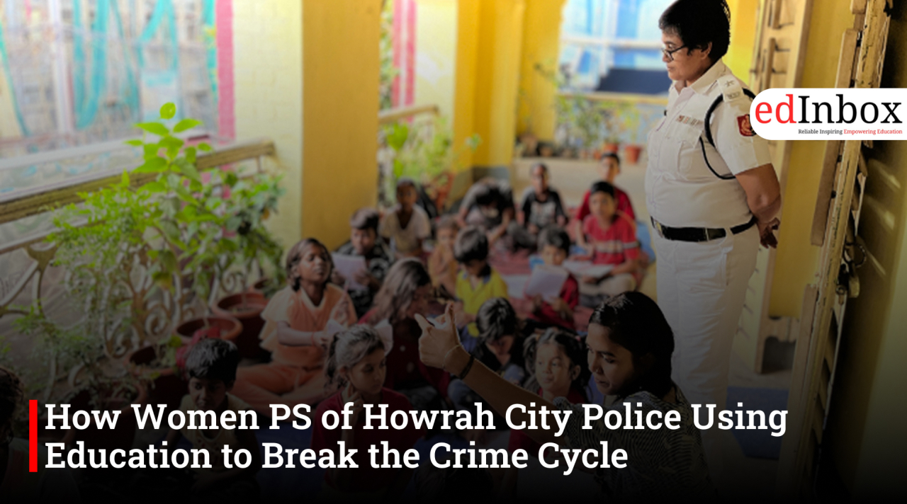 How Women PS of Howrah City Police Using Education to Break the Crime Cycle