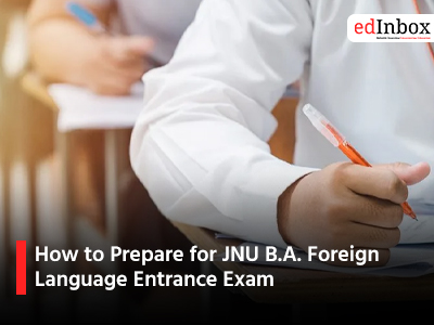 How to Prepare for JNU BA Foreign Language Entrance Exam