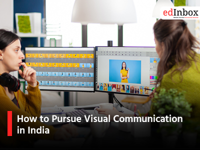 How to Pursue Visual Communication in India