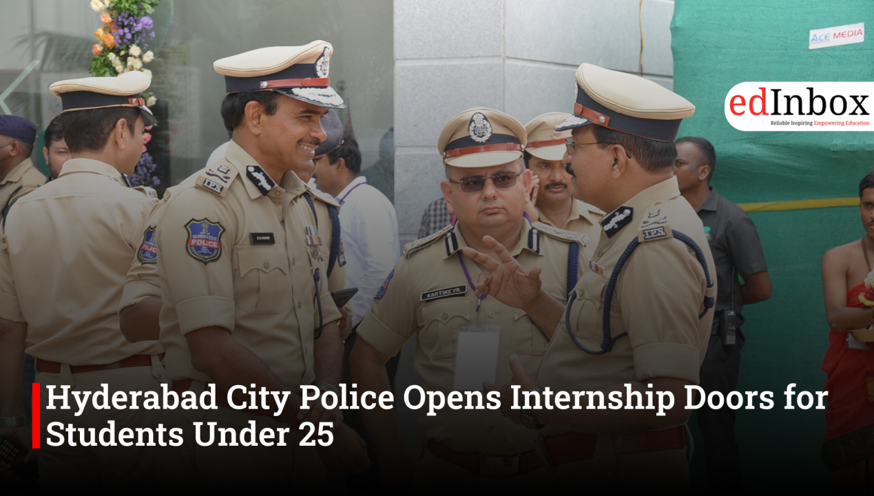 Hyderabad City Police Opens Internship Doors for Students Under 25