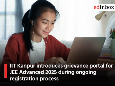 IIT Kanpur introduces grievance portal for JEE Advanced 2025 during ongoing registration process