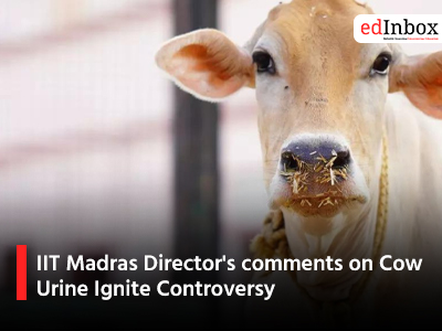 IIT Madras Director's comments on Cow Urine Ignite Controversy